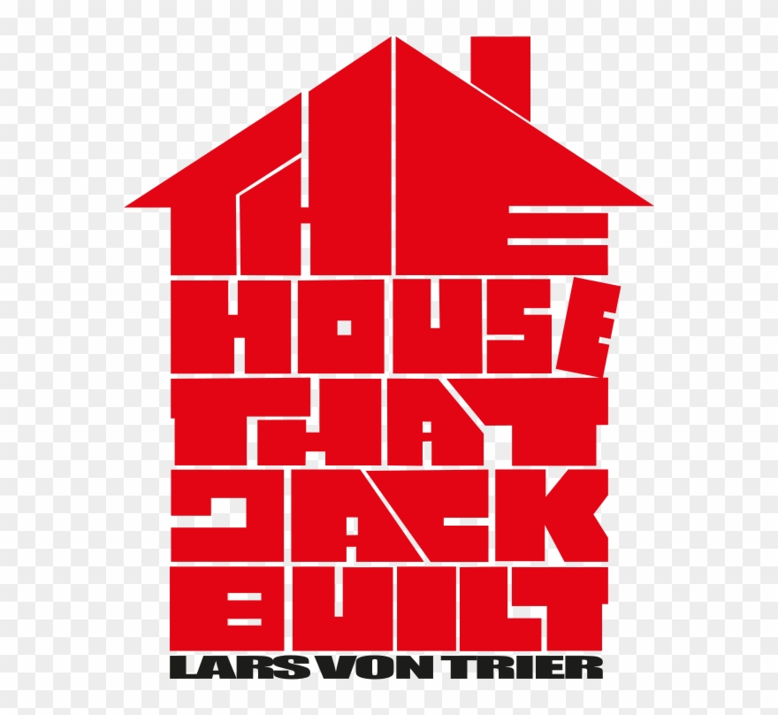 The House That Jack Built - House That Jack Built 2018 Clipart