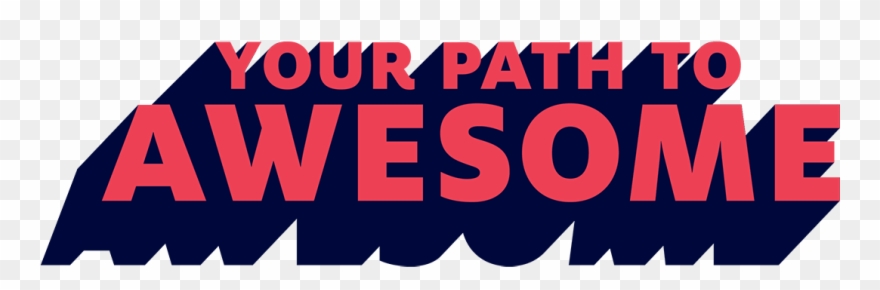 Your Path To Awesome - Poster Clipart