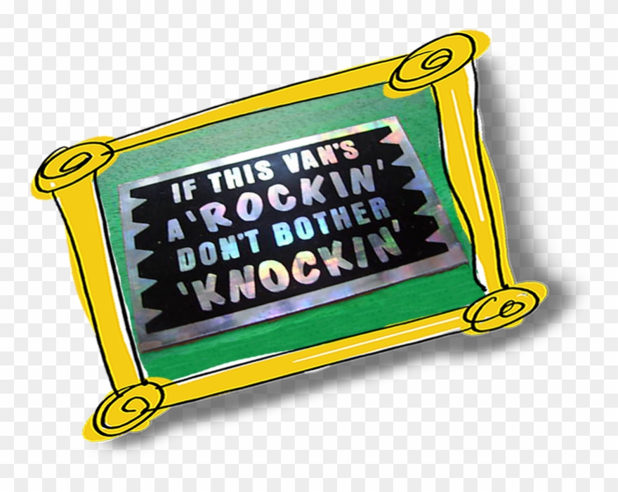'if This Van's A Rockin Don't Bother Knockin' Tin Sign - Allee Willis Museum Of Kitsch Clipart