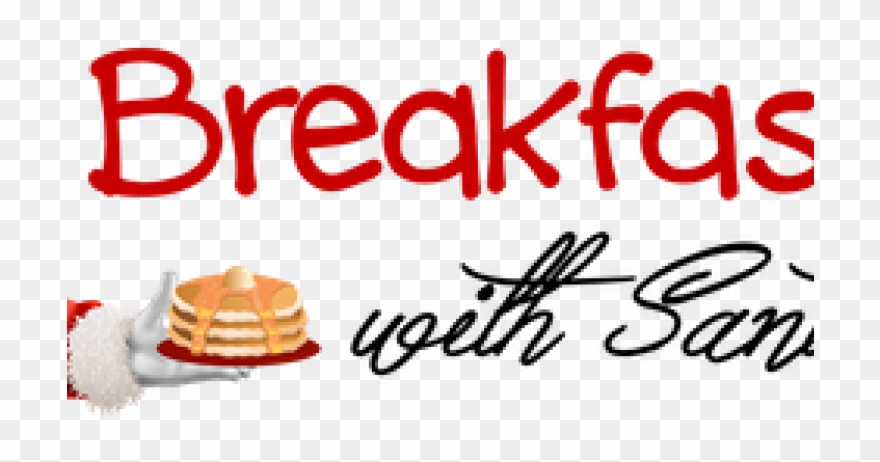 The Cumberland-lincoln Rotary Presents "breakfast With - Breakfast With Santa Clipart - Png Download