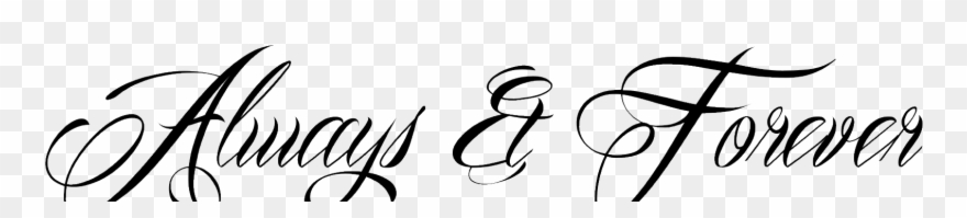 Always And Forever Tattoo Design Png Vector, Clipart, - Family Is Forever Tattoo Designs Transparent Png