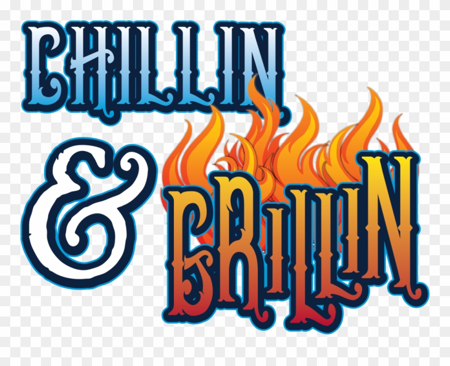 Chillin And Grillin Bbq Festival And Carnival - Chillin And Grillin Clipart