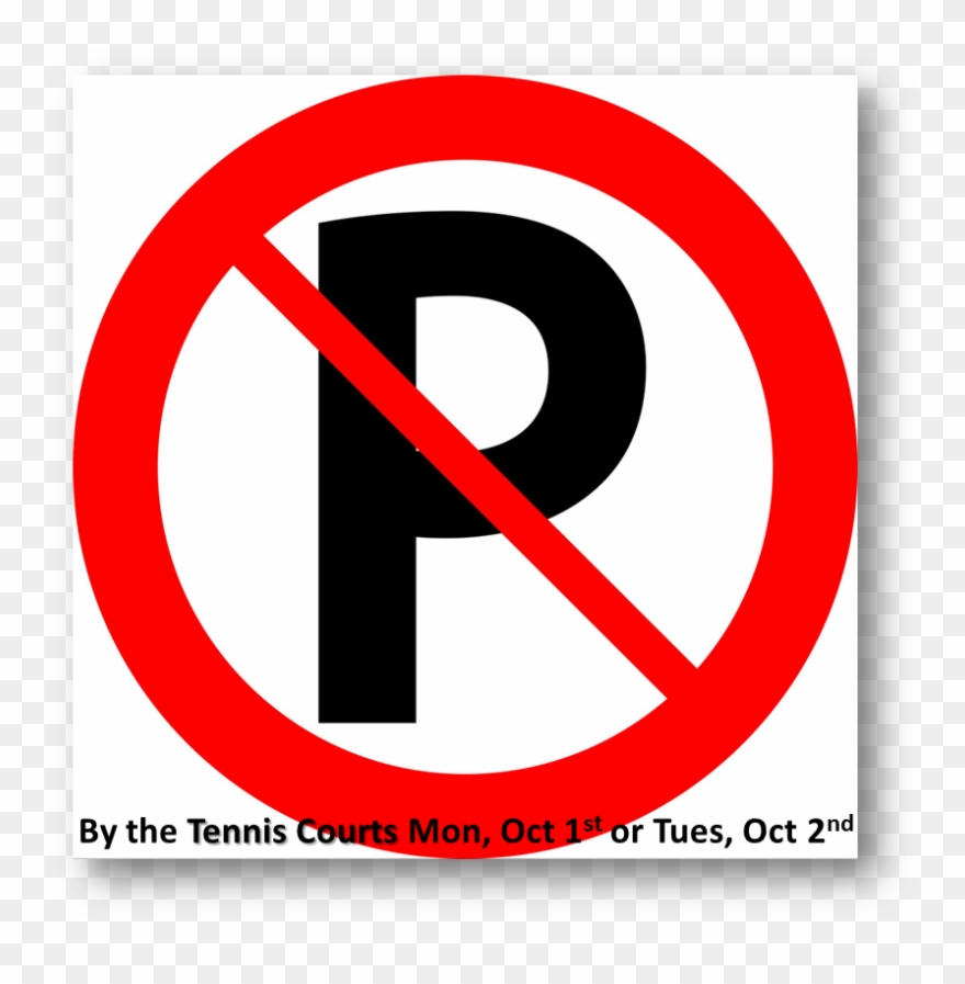 If You Currently Park There, Please Park In Another - No Parking Clipart - Png Download