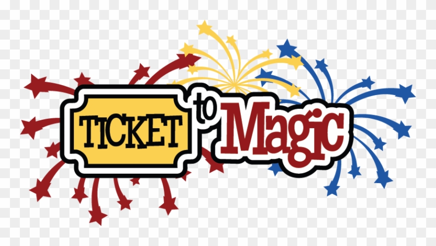 Ticket To Magic Svg Scrapbook Title Svg Files For Scrapbooking - Portable Network Graphics Clipart