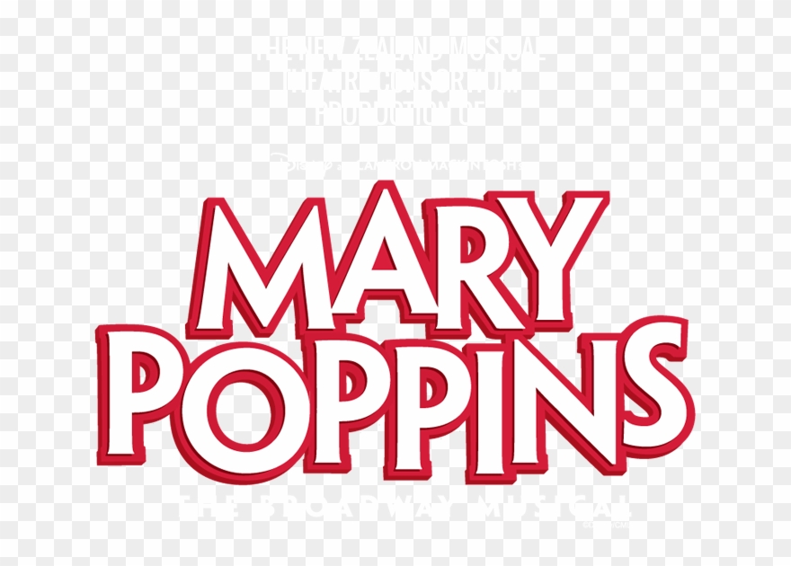 The New Zealand Musical Theatre Consortium Production - Mary Poppins Logo Png Clipart