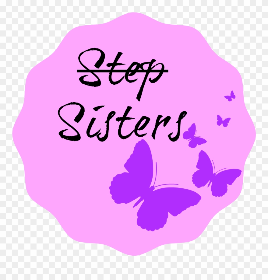 Why My Sister And I Dropped The 'step' From 'step-sisters' - Live Love Laugh Square Sticker 3" X 3" Clipart