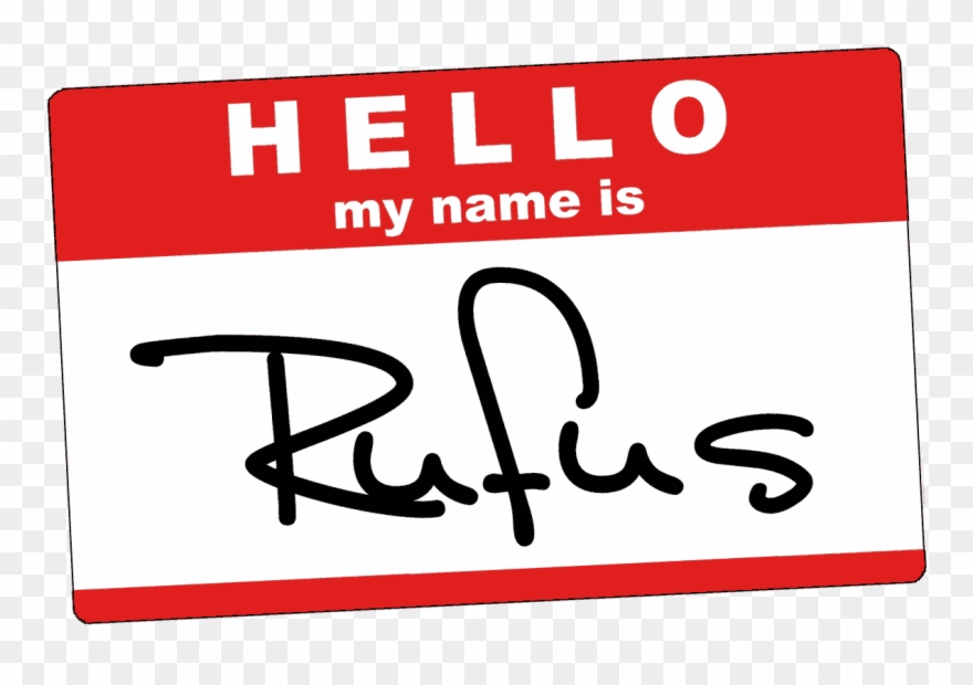 Hello My Name Is Rufus Name Tag - Hello My Name Clipart