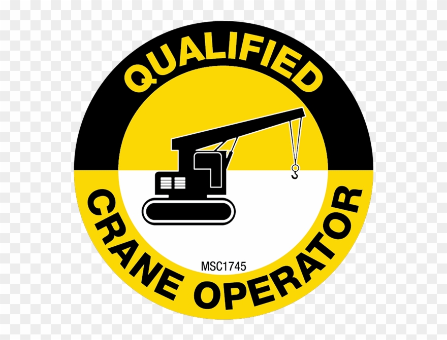 Qualified Crane Operator Hard Hat Emblem - Authorized Crane Operator Signage Clipart
