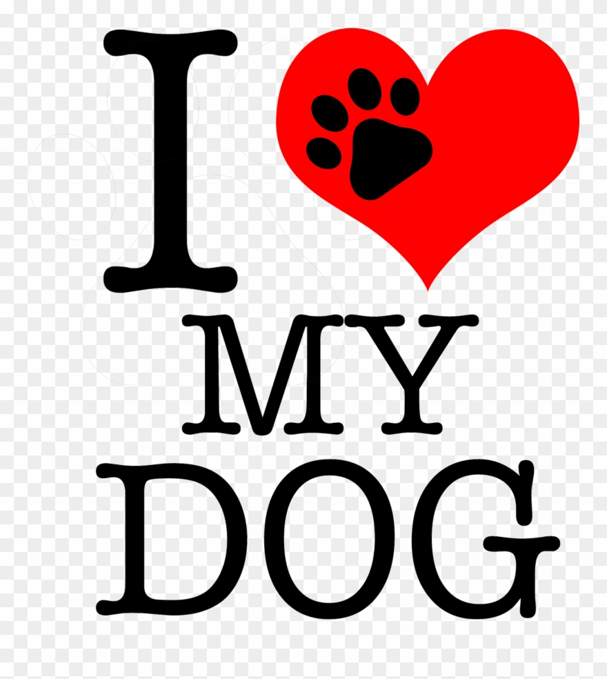 The Old Saying States That Dogs Are Man's Best Friends - Frase I Love Dog Clipart