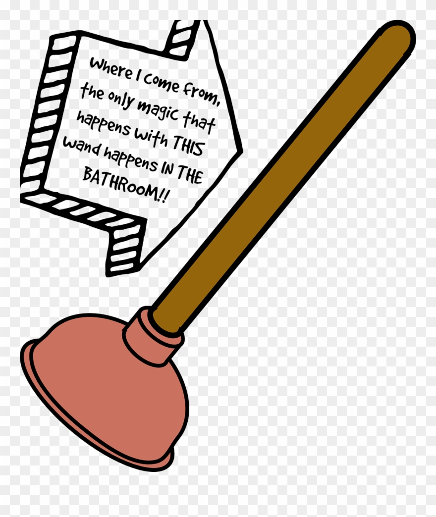 The Magic Wand Was A Toilet Plunger - Survival Guide For Kids With Add Clipart