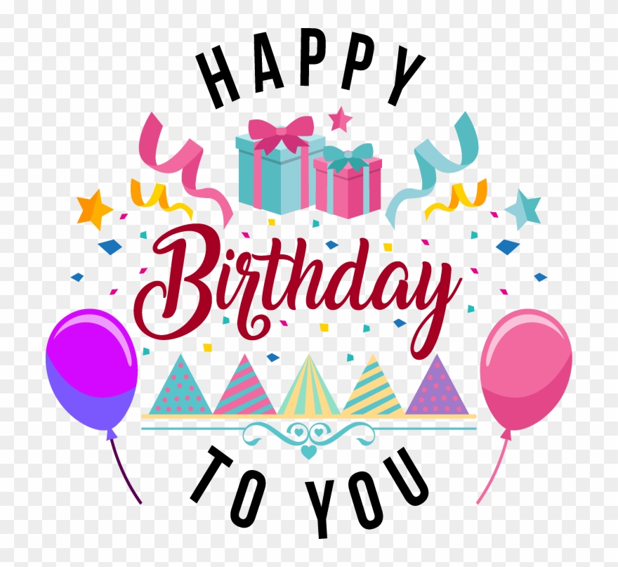 Happy Birthday To You Png Clipart