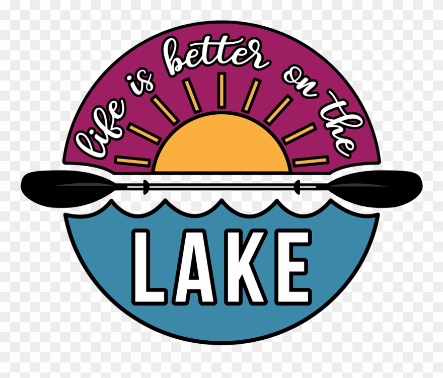 Life Is Better On The Lake - Life Is Better At The Lake Sticker Clipart