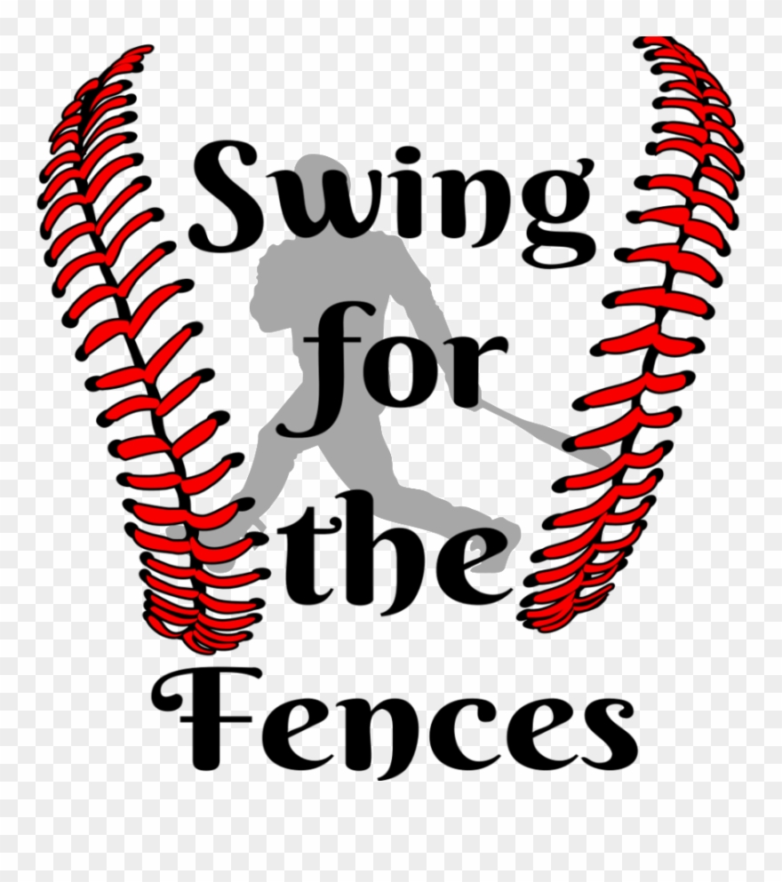Swing For The Fences - Art Print: Baseball Quote By Sports Mania : 10x8in Clipart