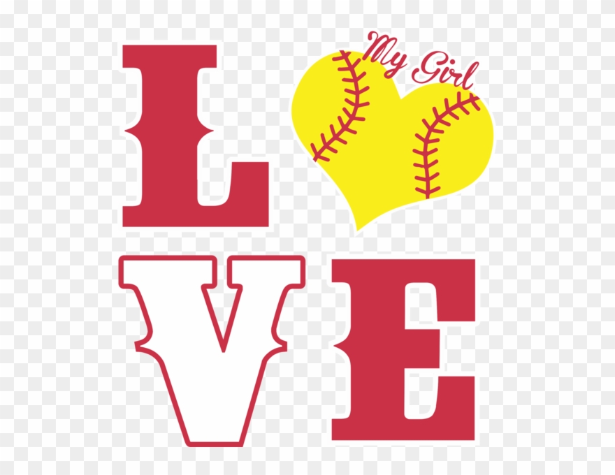 Love My Girl- Softball - Portable Network Graphics Clipart