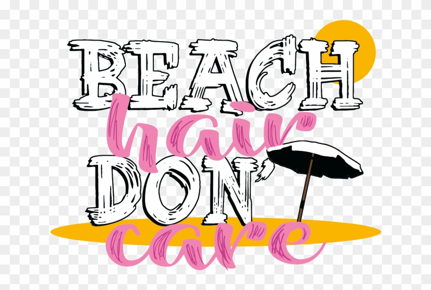 Beach Hair Don't Care Stock Transfer - Stock Clipart