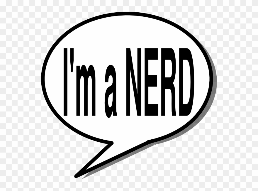 I M A Nerd Clip Art - Im A Nerd Sign - Png Download