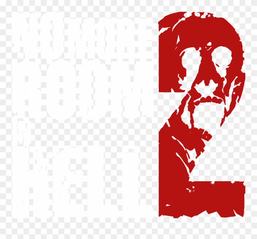 No More Room In Hell Transparent Clipart