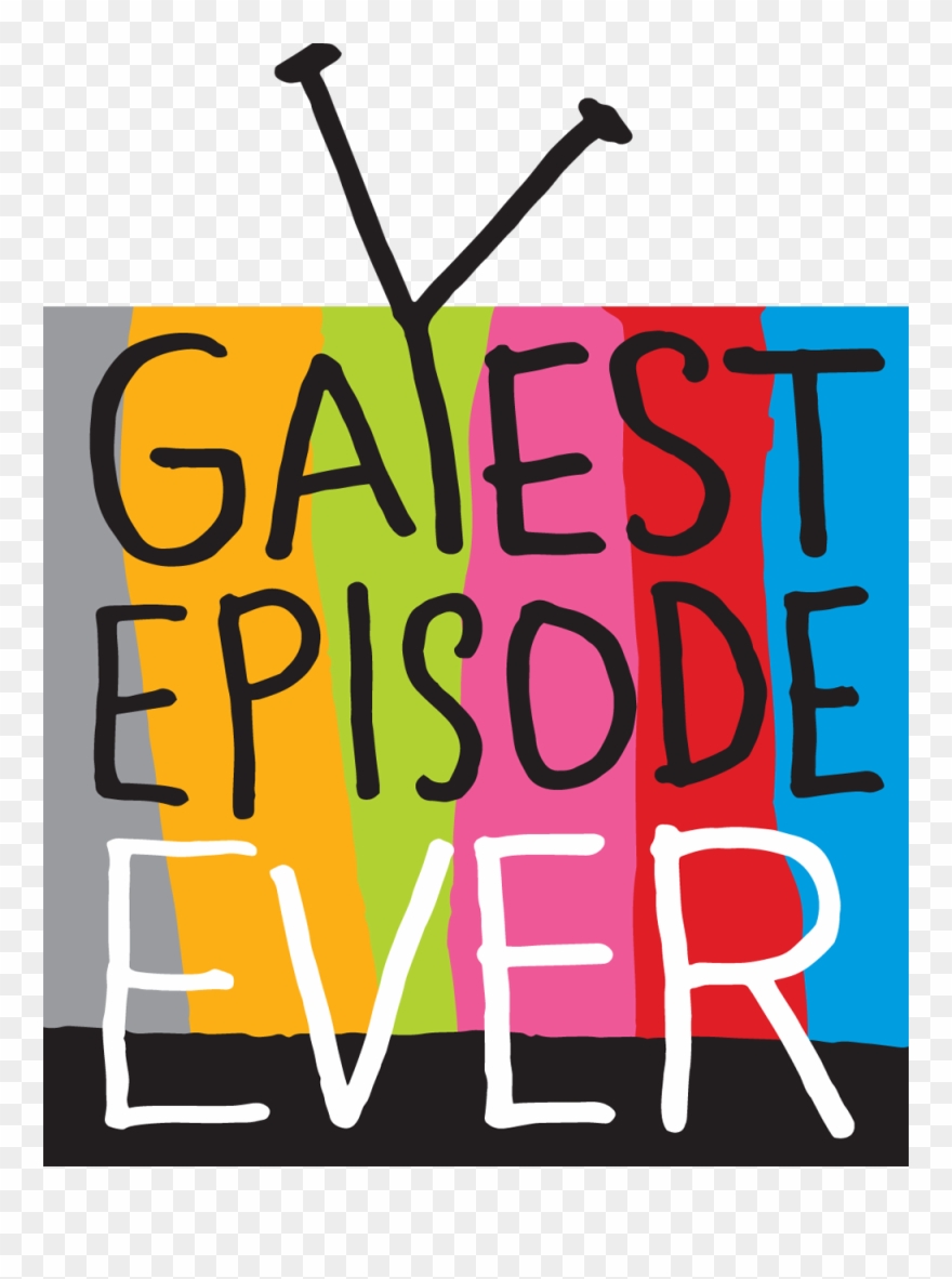 Gayest Episode Ever Podcast - Gayest Episode Ever Clipart