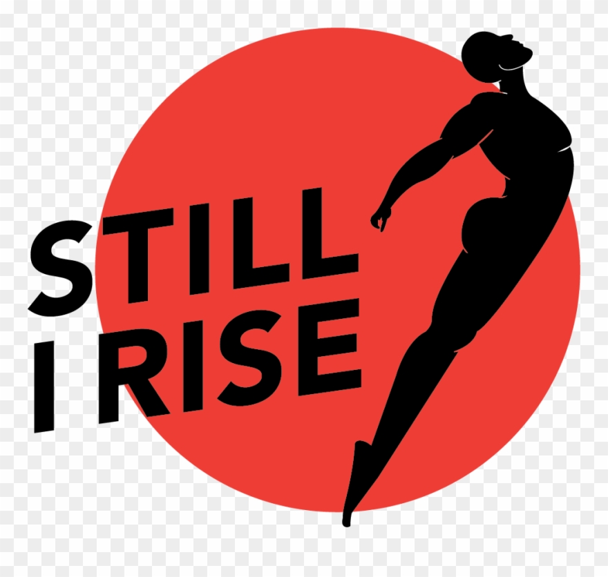 Still I Rise Films - And Still I Rise Clipart