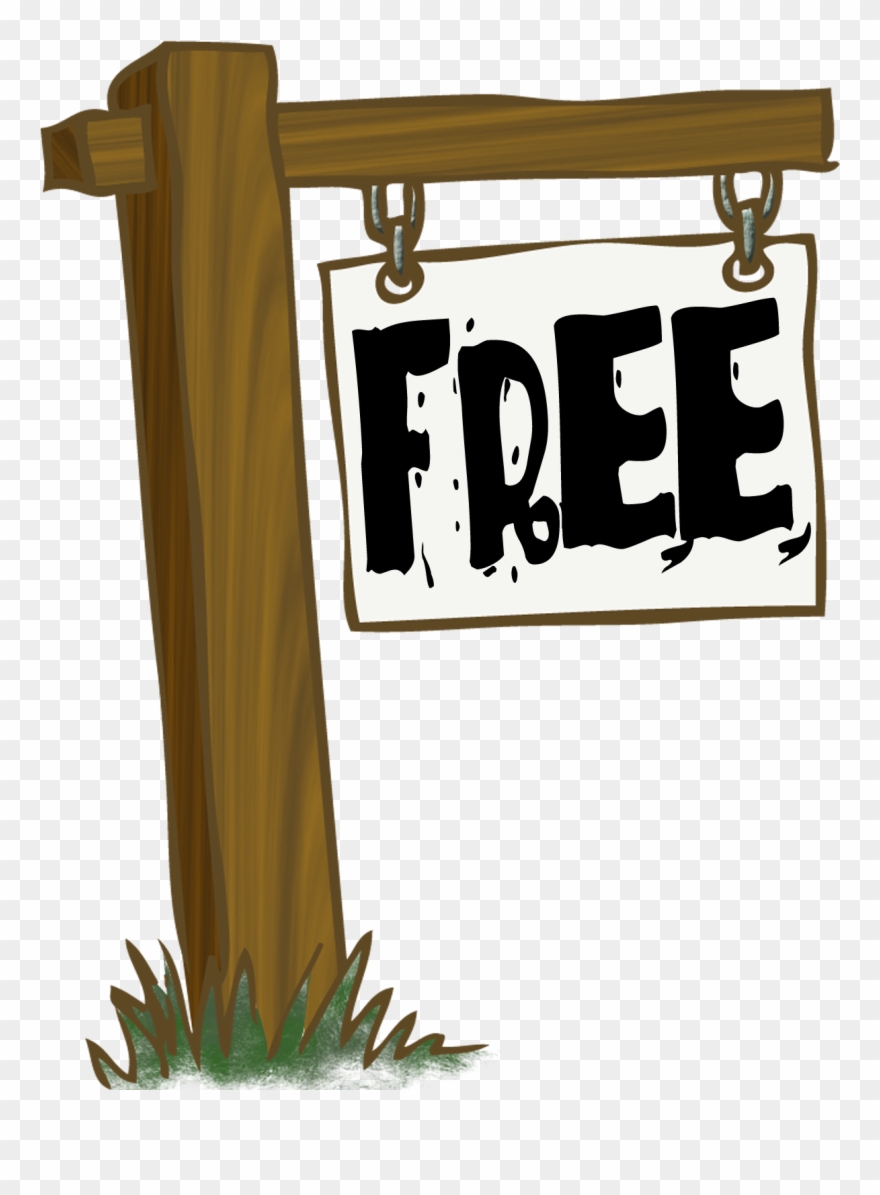 Take All That You Need Like My Sign Says For - Sign That Says Free Clipart