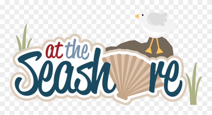 At The Seashore Svg Scrapbook Title Beach Svg Scrapbook - Seashore Title Clipart