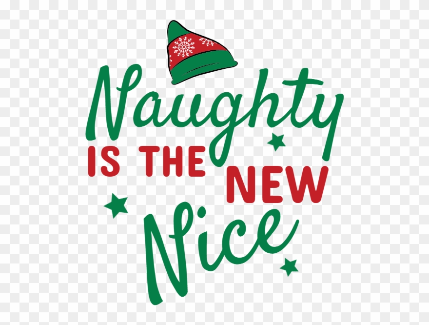 Naughty Is The New Nice - My Daughter My Pride Clipart