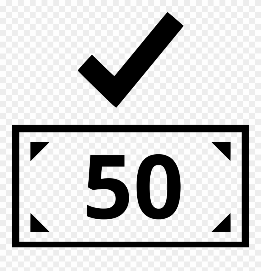 Fifty Dollar Bill Check Mark Ok Good Comments - Bill Icon 50 Clipart
