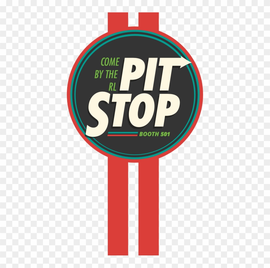 Come By The Rl Pit Stop, Booth - Pit Stop Sign Png Clipart
