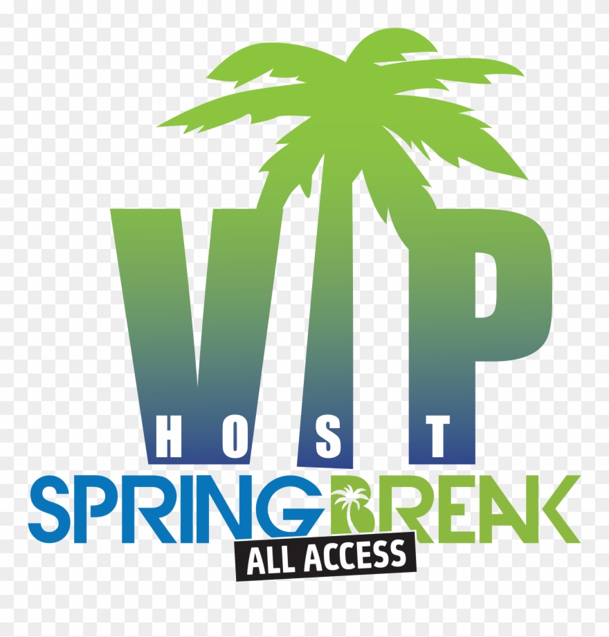 Spring Break 2019 Buy Your Vip Party Package Now And - Poster Clipart