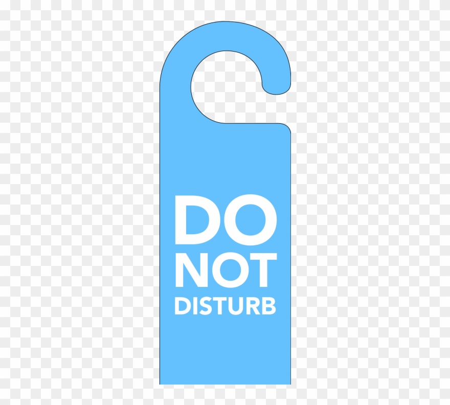 Blue Do Not Disturb Door Hanger - Do Not Disturb Png Clipart
