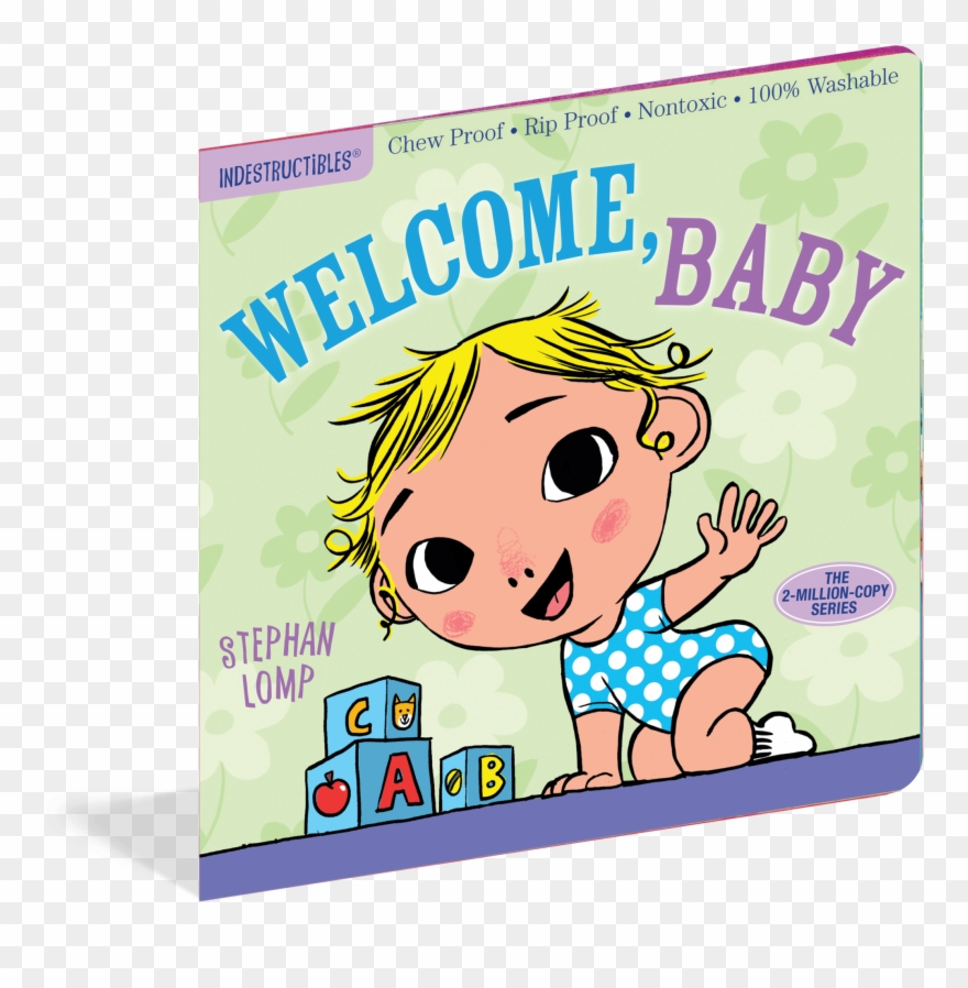 Welcome Baby - Indestructibles: Welcome, Baby By Amy Pixton Clipart