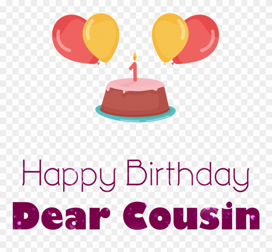 Graphic Freeuse Download Happy Birthday Cousin Clipart - Cousin Birthday - Png Download