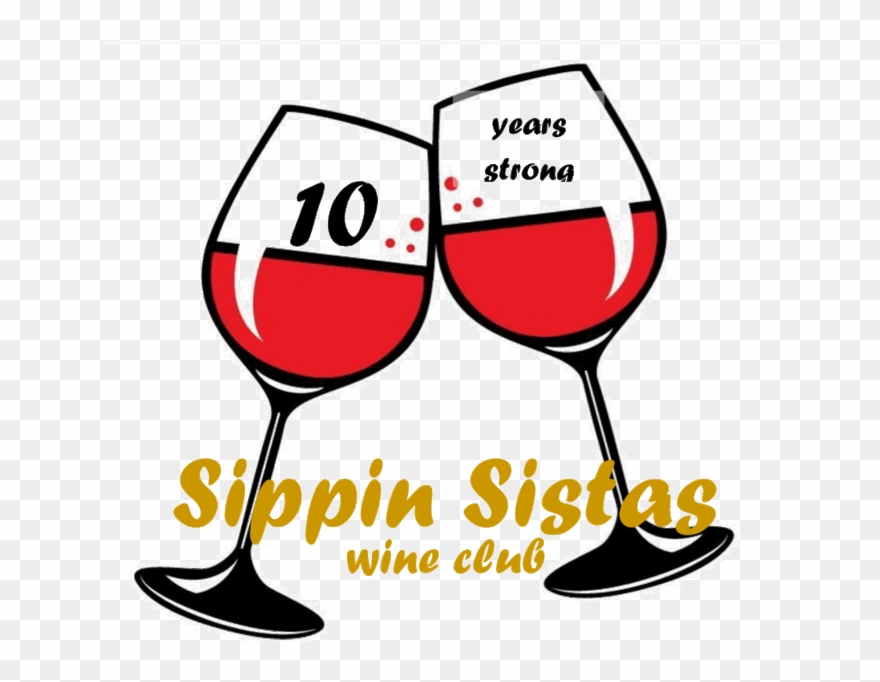 Years Strong 10 Sippin Sistas Wine Club - Wine Glasses Toasting Clipart - Png Download