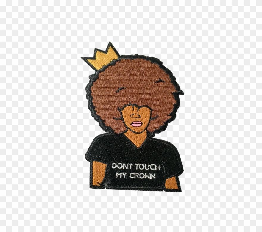 Dont Touch My Crown Patch - Embroidered Patch Clipart