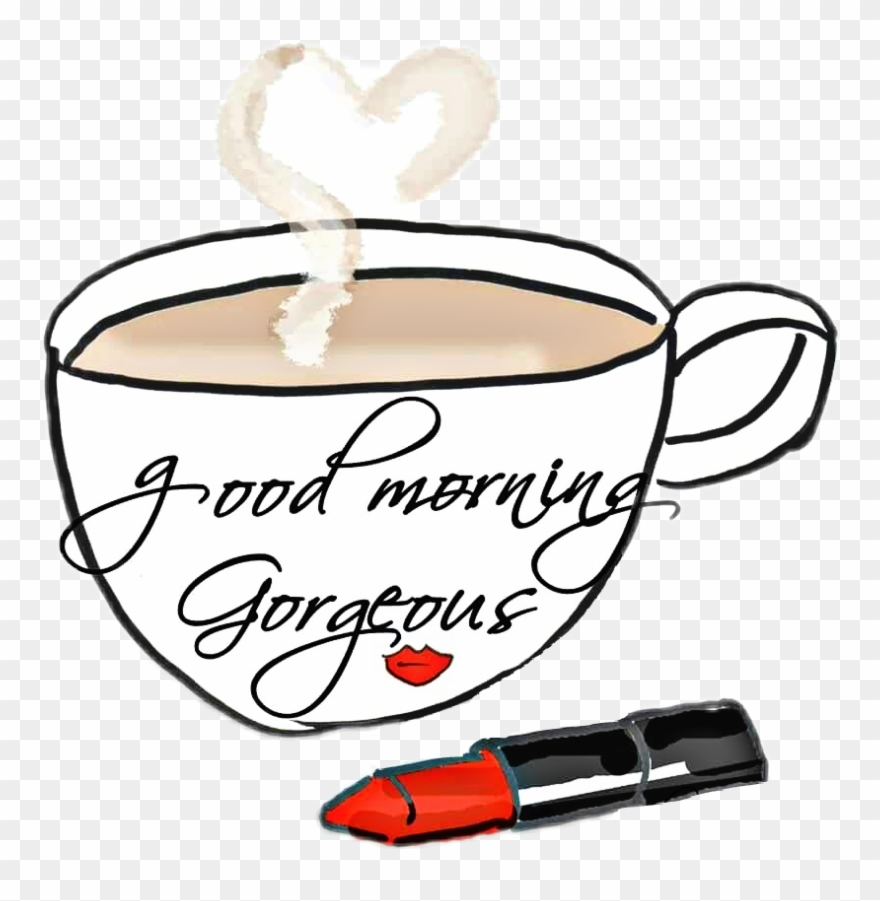 Goodmorning Gorgeous Coffee Ftestickers Ftstickers Clipart