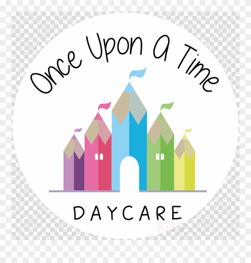 Child Care Clipart Once Upon A Time Daycare Child Care - Png Download