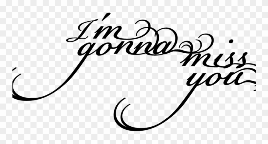We'll Miss You Clip Art - Png Download