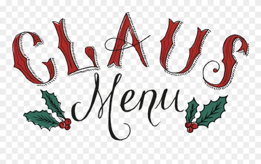 New This Christmas Is The Claus Menu Where You Can Clipart