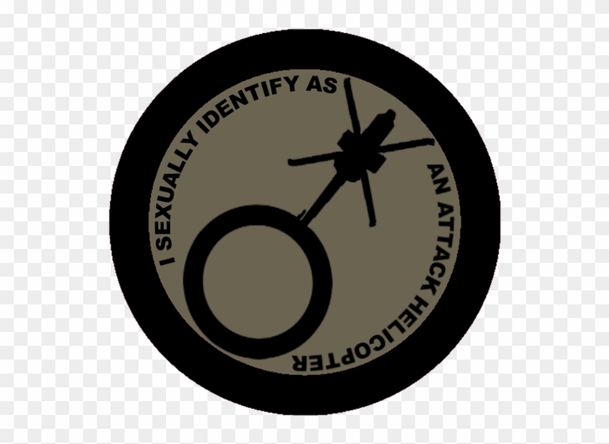 I Sexually Identify As An Attack Helicopter Know Your Clipart