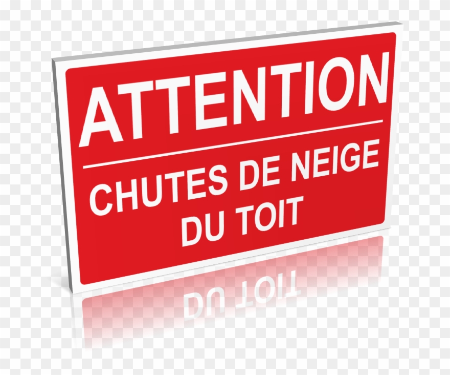 Attention Chutes De Neige Du Toit Signalétique Clipart