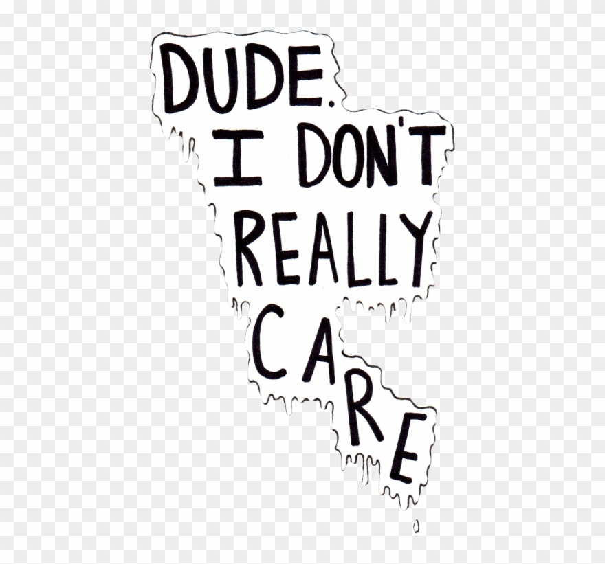 I Dont Care Anymore Quotes Tumblr Download Clipart
