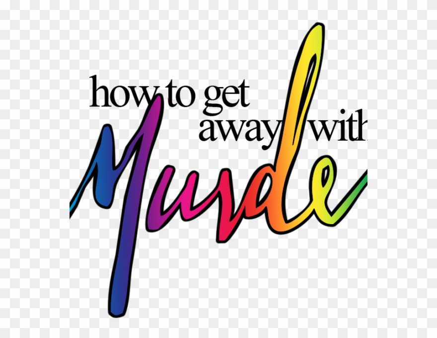 How To Get Away With Murder - Get Away With Murder Clipart - Png Download