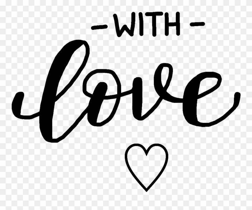 Withlove Calligraphy Quotesandsayings Quotes Clipart