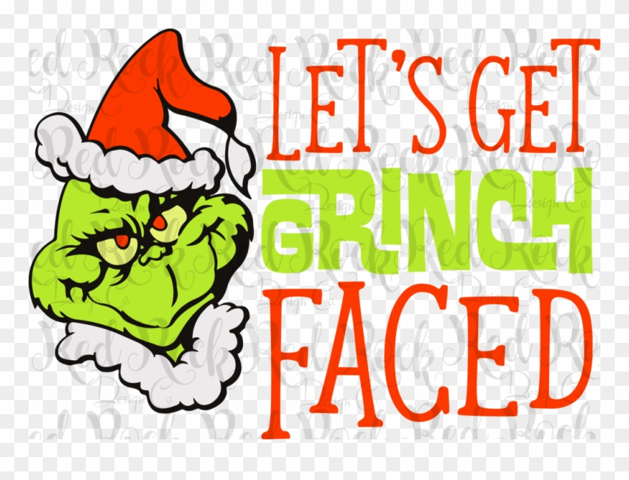 Let's Get Grinch Faced Clipart