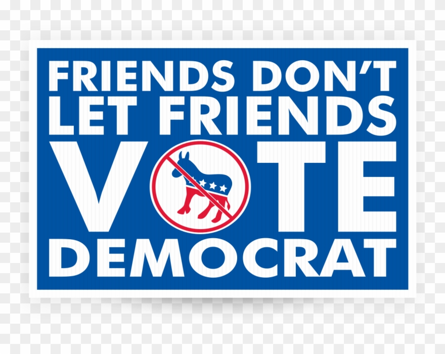 Friends Don't Let Friends Vote Democrat Clipart