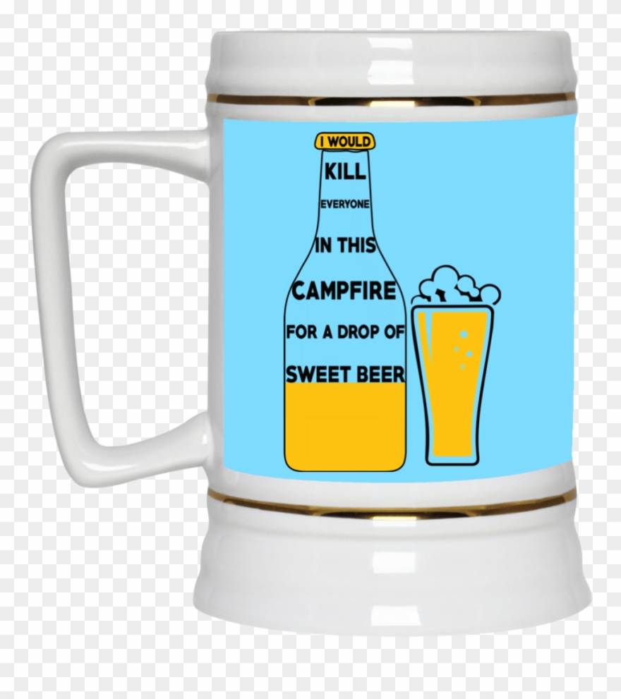 I Would Kill Everyone In This Campfire Camping Beer Clipart