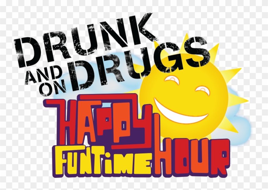 The Drunk And On Drugs Happy Funtime Hour Clipart