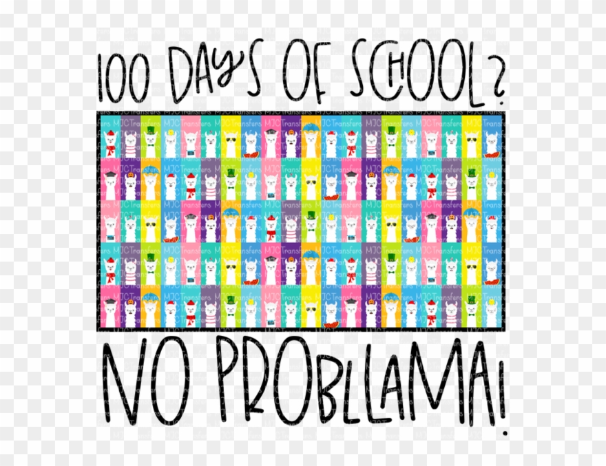 100 Days Of School No Prob Llama Clipart