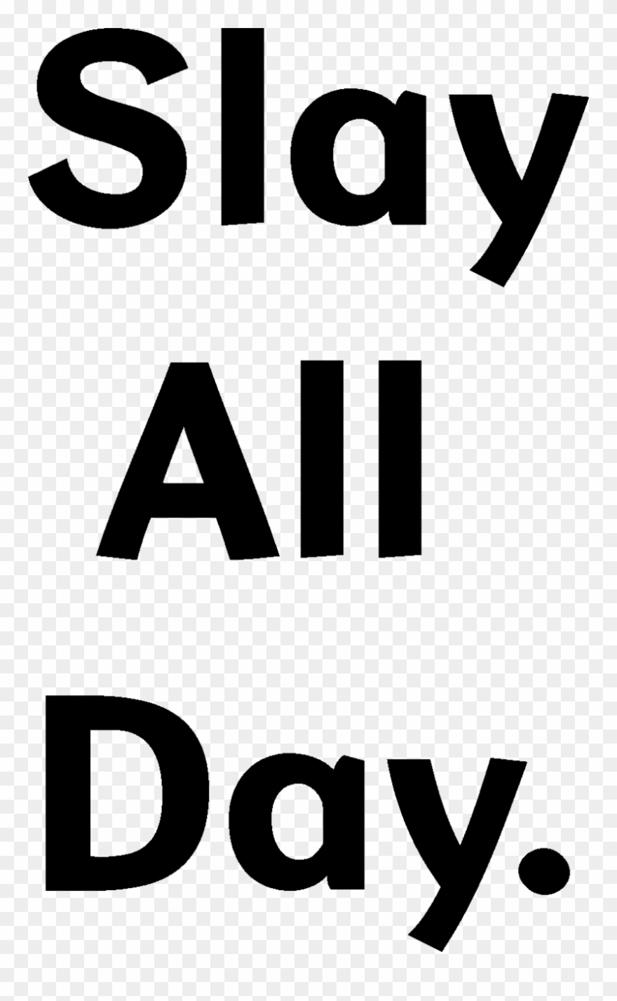 Slay All Day Mug Clipart