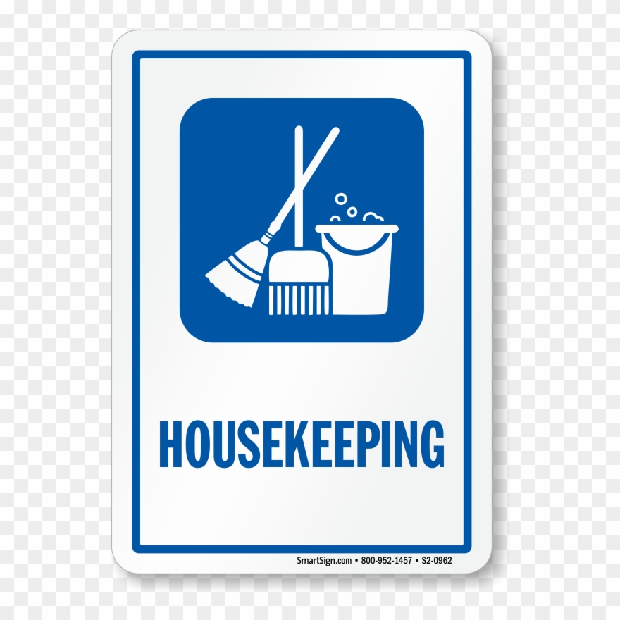 Housekeeping Sign Clipart Housekeeping Sign Cleaning - Housekeeping Sign - Png Download
